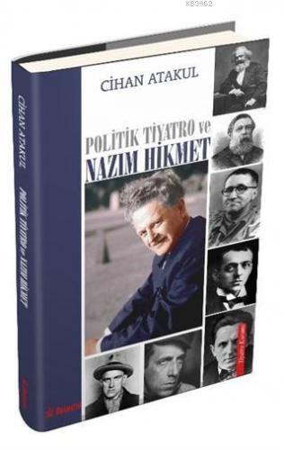Politik Tiyatro ve Nazım Hikmet