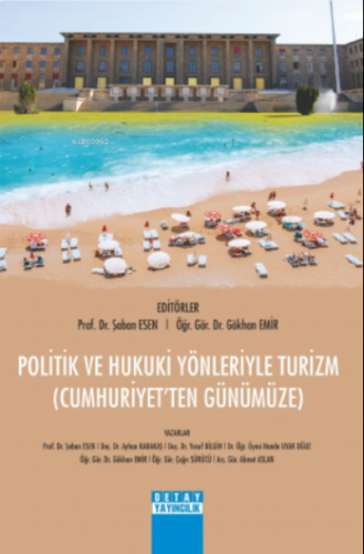 Politik ve Hukuki Yönleriyle Turizm