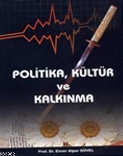 Politika, Kültür ve Kalkınma