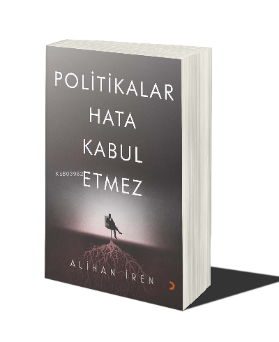 Politikalar Hata Kabul Etmez