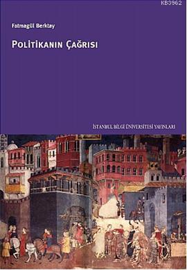 Politikanın Çağrısı