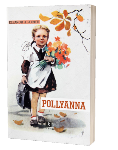 Pollyanna-Tam Metin