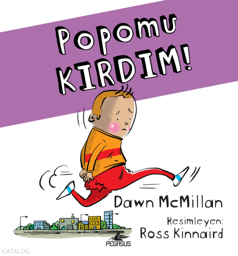 Popomu Kırdım