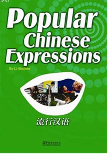 Popular Chinese Expressions; Çince Kelimeler ve İbareler