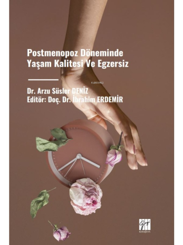 Postmenopoz Döneminde Yaşam Kalitesi Ve Egzersiz