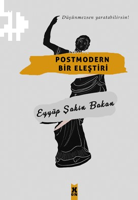 Postmodern Bir Eleştiri