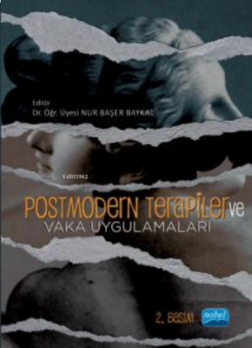 Postmodern Terapiler ve Vaka Uygulamaları