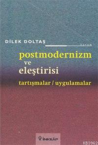 Postmodernizm'de Tartışmalar ve Uygulamalar