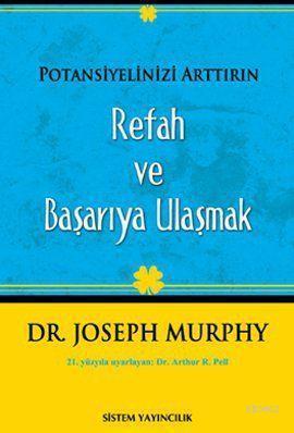 Potansiyelinizi Arttırın; Refah ve Başarıya Ulaşmak