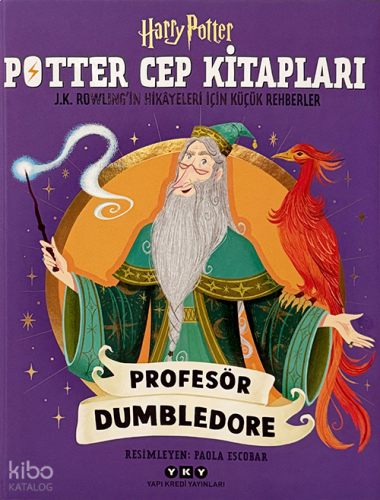Potter Cep Kitapları – Profesör Dumbledore J.K. Rowling’in Hikâyeleri 