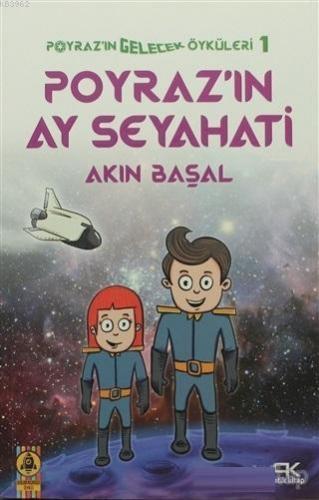Poyraz'ın Ay Seyahati; Poyraz Gelecek Öyküleri 1