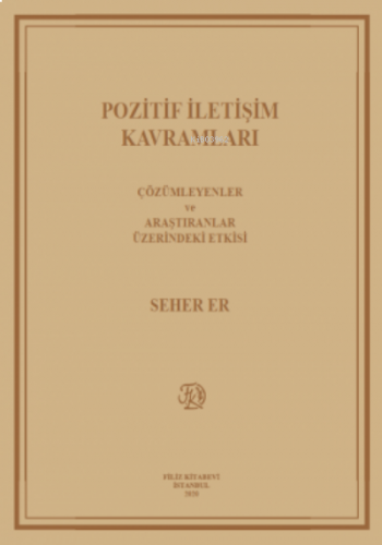 Pozitif İletişim Kavramları