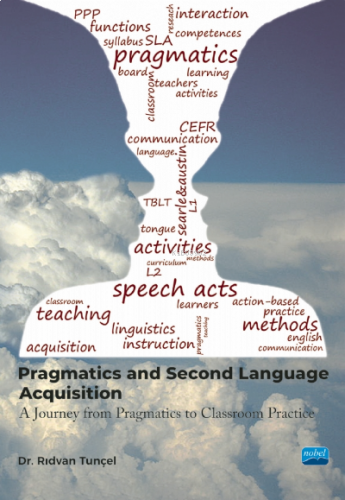 Pragmatics And Second Language Acquisition;A Journey from Philosophy to Classroom Practice