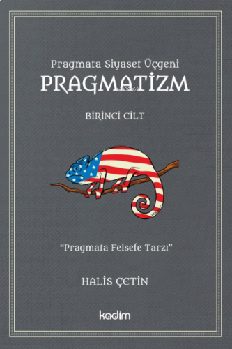 Pragmatizm;Pragmata Siyaset Üçgeni