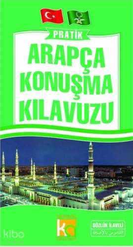 Pratik Arapça Konuşma Kılavuzu