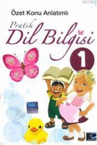 Pratik Dil Bilgisi-1; Özet Konu Anlatımlı