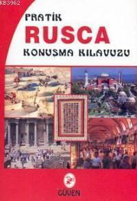 Pratik Rusça Konuşma Kılavuzu