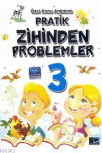 Pratik Zihinden Problemler-3; Özet Konu Anlatımlı