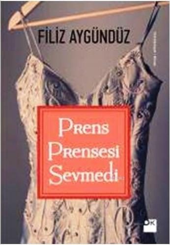 Prens Prensesi Sevmedi