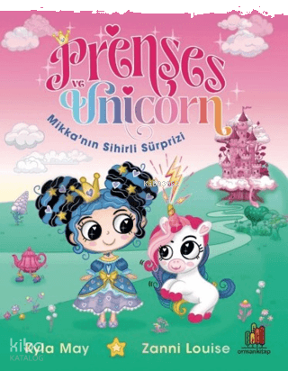 Prenses ve Unicorn: Mikka'nın Sihirli Sürprizi