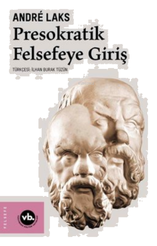 Presokratik Felsefeye Giriş