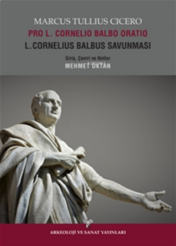 Pro L.Cornelio Balbo Oratio L.Cornelius Balbus Savunması