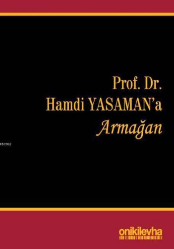 Prof. Dr. Hamdi Yasaman'a Armağan