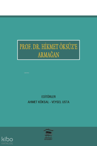 Prof. Dr. Hikmet Öksüz'e Armağan