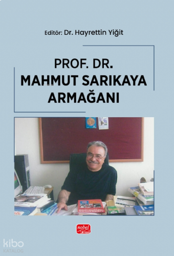 Prof. Dr. Mahmut Sarıkaya Armağanı