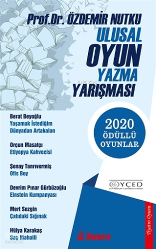 Prof. Dr. Özdemir Nutku Ulusal Oyun Yazma Yarışması - 2020 Ödüllü Oyun