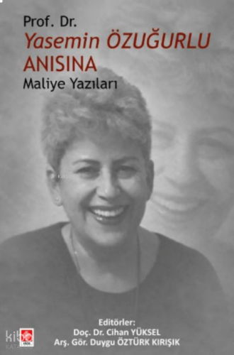 Prof. Dr. Yasemin Özuğurlu Anısına