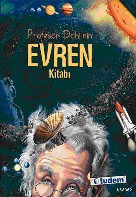 Profesör Dahi'nin Evren Kitabı (Ciltli)