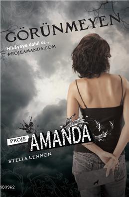 Proje Amanda 1 - Görünmeyen