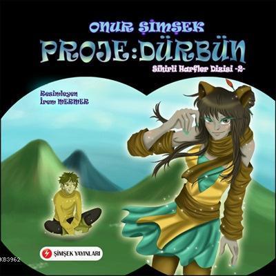 Proje: Dürbün; Sihirli Harfler Dizisi - 2, +7 Yaş