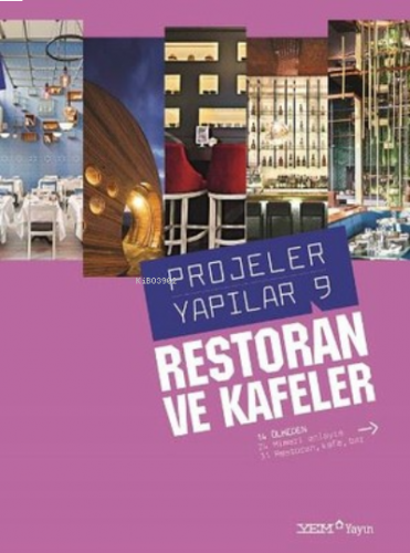 Proje Yapılar 9 - Restoran ve Kafeler