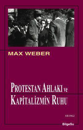 Protestan Ahlakı ve Kapitalizmin Ruhu