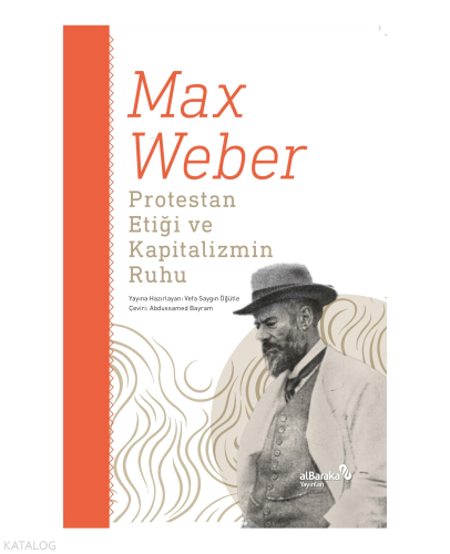 Protestan Etiği ve Kapitalizmin Ruhu