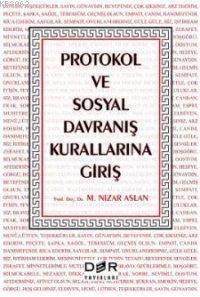Protokol ve Sosyal Davranış Kurallarına Giriş