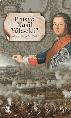 Prusya Nasıl Yükseldi?