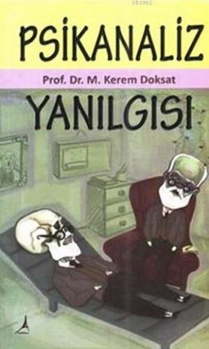 Psikanaliz Yanılgısı