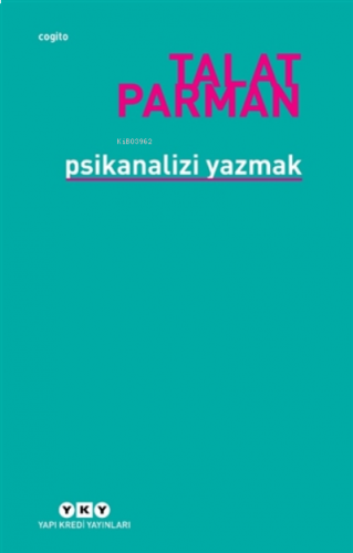 Psikanalizi Yazmak