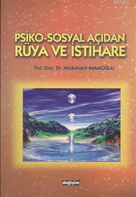 Psiko-Sosyal Açıdan Rüya ve İstihare