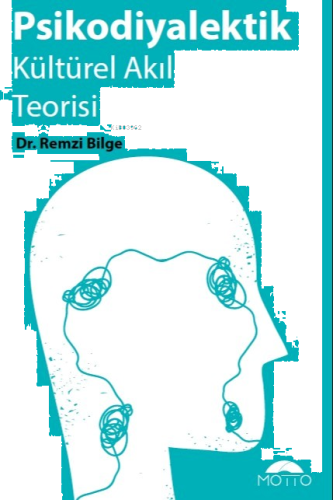 Psikodiyalektik Kültürel Akıl Teorisi