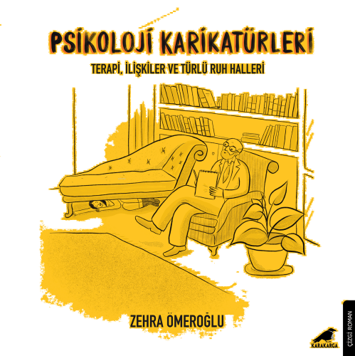 Psikoloji Karikatürleri;Terapi, İlişkiler ve Türlü Ruh Halleri