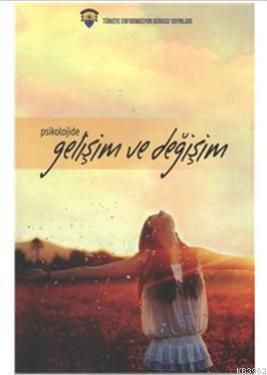 Psikolojide Gelişim ve Değişim