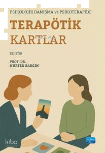 Psikolojik Danışma ve Psikoterapide Terapötik Kartlar