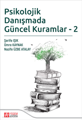 Psikolojik Danışmada Güncel Kuramlar - 2