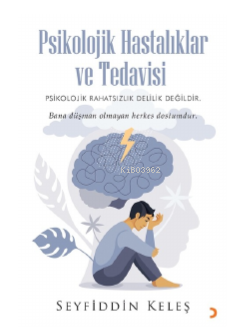 Psikolojik Hastalıklar ve Tedavisi