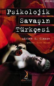 Psikolojik Savaşın Türkçesi