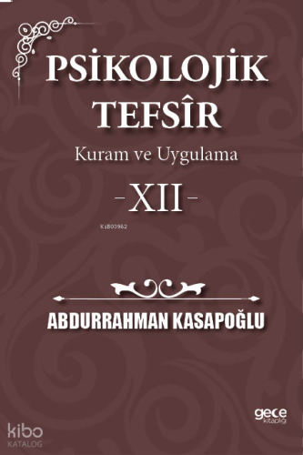 Psikolojik Tefsîr Kuram ve Uygulama 12